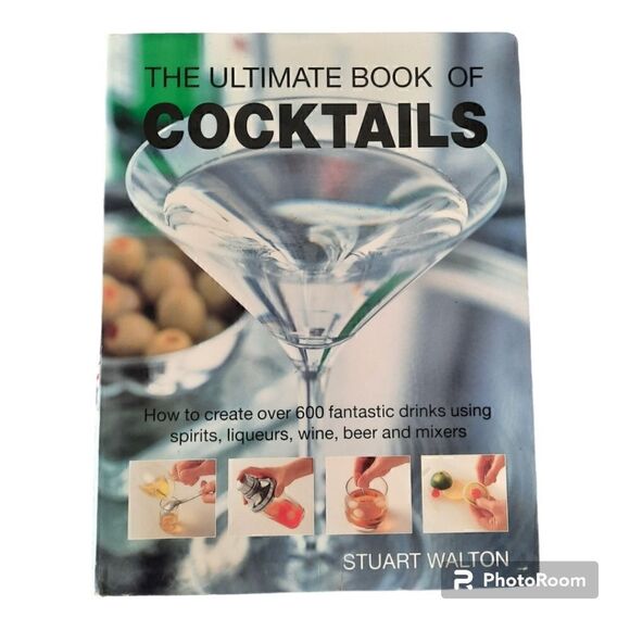 The Ultimate Book of Cocktails by Stuart Walton - Picture 1 of 3